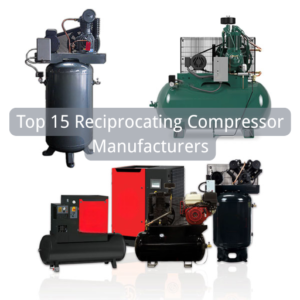 Top 15 Reciprocating Compressor Manufacturers